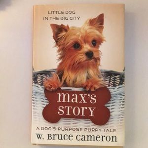 Max’s Story by W. Bruce Cameron